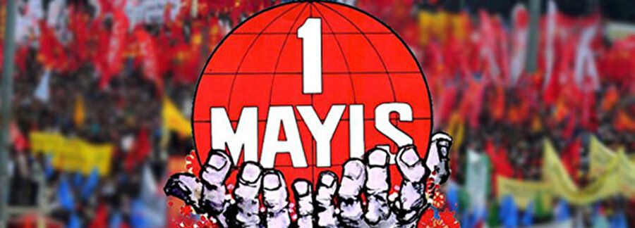 1 Mayıs
1 Mayıs Emek ve Dayanışma Günü Pazartesi