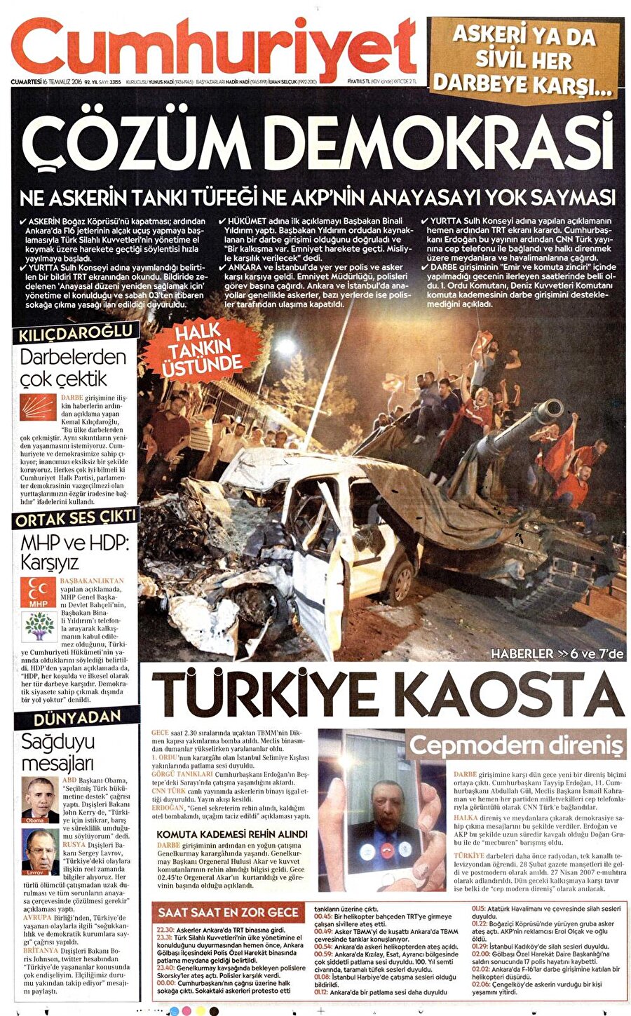 
                                    Gazetenin darbe karşıtı gösterileri "nefret'', FETÖ'den açığa alınıp ihraç edilenleri ''tasfiye'' olarak nitelendirdiği öne sürülerek, 8 Ağustos'ta ''Eksik Demokrasi'' manşetiyle ayrışmayı körüklemeye yol açabilecek şekilde Yenikapı mitinginin hedef alındığı savunuldu.

 Darbe girişiminin hemen ardından gazetenin, 16 Temmuz'da ''Türkiye Kaosta'' başlığıyla Cumhurbaşkanı Recep Tayyip Erdoğan'ın CNN Türk'e konuşmasını, "Doğan'la mecburi barış" olarak gösterdiği, ayrıca halkın askerlere karşı direnişini "kaos" olarak nitelendirdiği aktarıldı.

 Darbe girişimi sonrasında FETÖ'nün darbe nedenlerinden birinin de YAŞ kararları olduğu, gazetenin ise olayı 15 Temmuz darbe girişiminden 3 gün öncesinde "Tasfiye beklentisi-YAŞ'ta gündem paralel olacak" şeklindeki haberle duyurduğu kaydedildi.

                                
