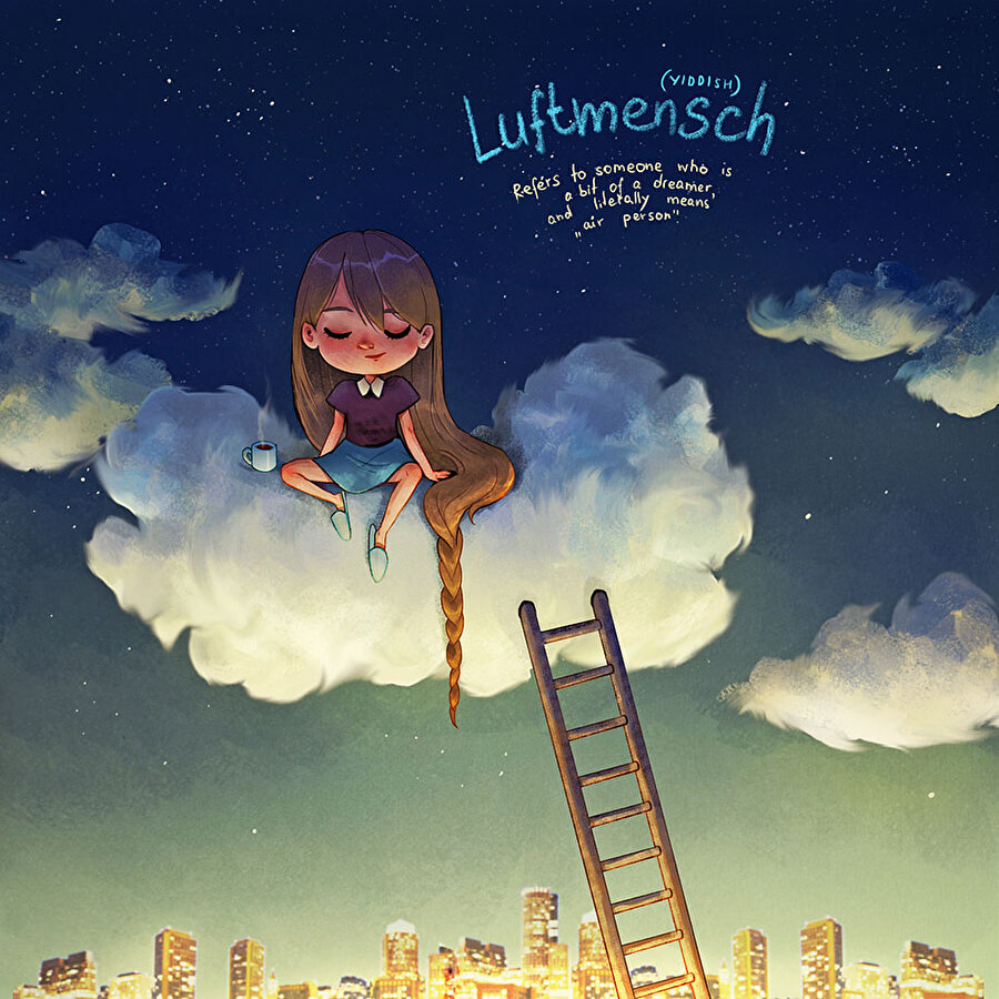 Luftmensch (Yiddiş)
Hayalci insanlara denir. Direkt çevirisi “hava insanı”dır.