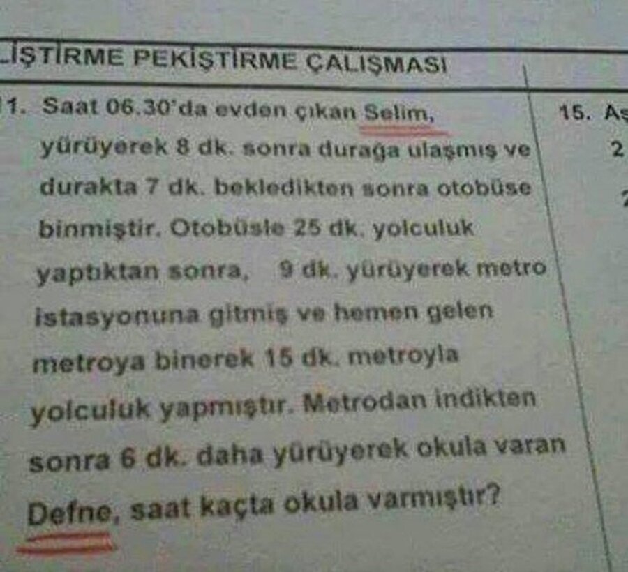 Sorunun sonunu yazana kadar hocanın beyni sulanmış
