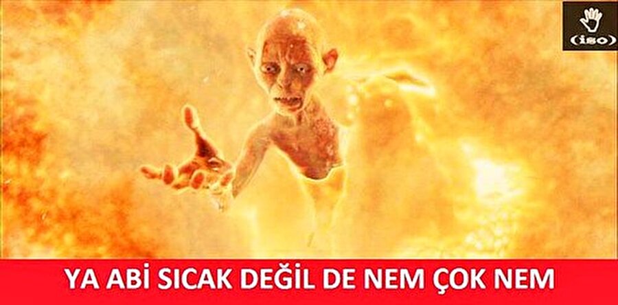 "Sıcak değil de nem çok nem" sözü

                                    
                                