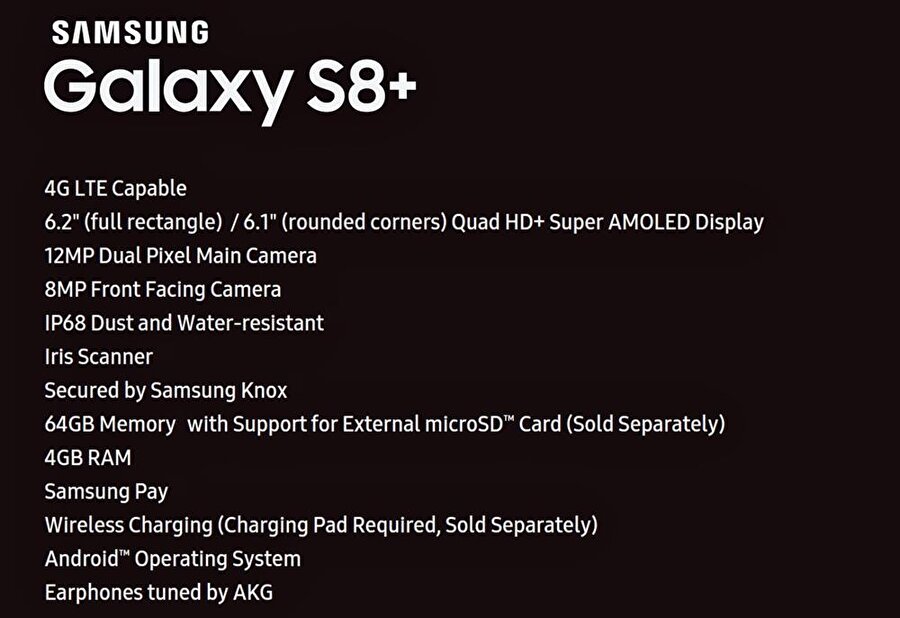 Galaxy S8+ özellikleri ise şöyle: 

                                    
                                    
                                    
                                
                                
                                