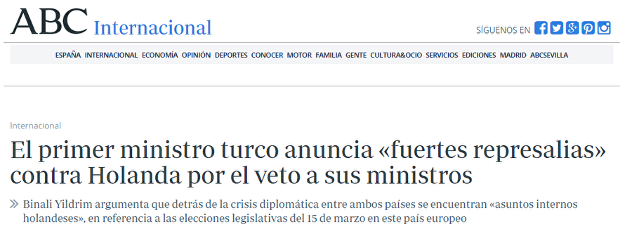 ABC (İspanya)

                                    
                                    İspanya'nın ABC gazetesi Başbakan Binali Yıldırım ve AB Bakanı Ömer Çelik'in açıklamalarına yer vererek. Hollanda'nın faşist tutumundan ve demokratik olmayan tutumunu öne çıkardı.
                                
                                