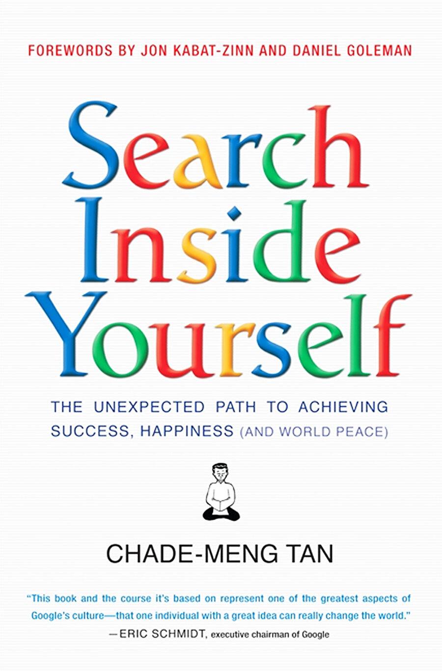 Tony Hsieh
Zappos CEO'su Hsieh ise "Search Inside Yourself" kitabının kendisine ilham verdiğini söylüyor.https://www.amazon.com/Search-...