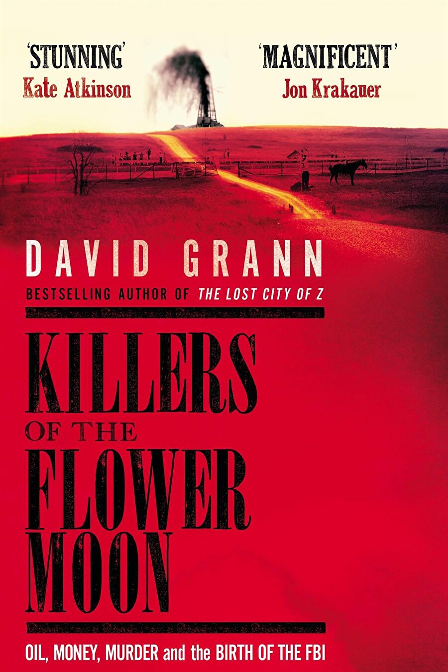 David Grann
"Killers of the Flower Moon: The Osage Murders and the Birth of the FBI"