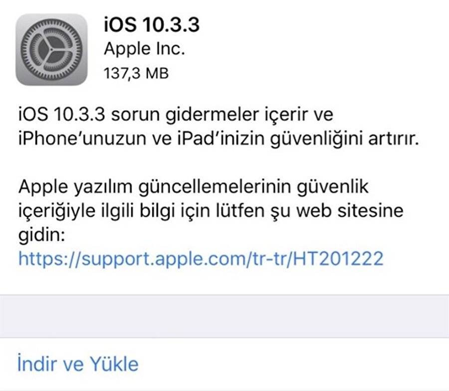 iOS 10.3.3 güncellemesi nasıl yüklenir?
iOS mobil işletim sistemindeki her güncelleme gibi iOS 10.3.3 güncellemesi de Ayarlar > Genel > Yazılım Güncelleme bölümü üzerinden kontrol edilebiliyor. Güncellemeler denetlendikten sonra, alt kısımda yer alan "İndir ve Yükle" simgesini kullanarak işlem kolay bir şekilde gerçekleştirilebiliyor.