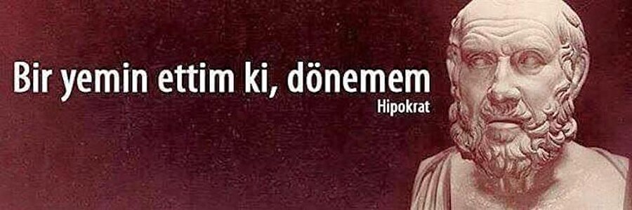 Hipokrat
Doktorların meslek hayatına başlarken ettiği yemine gönderme yapar. 