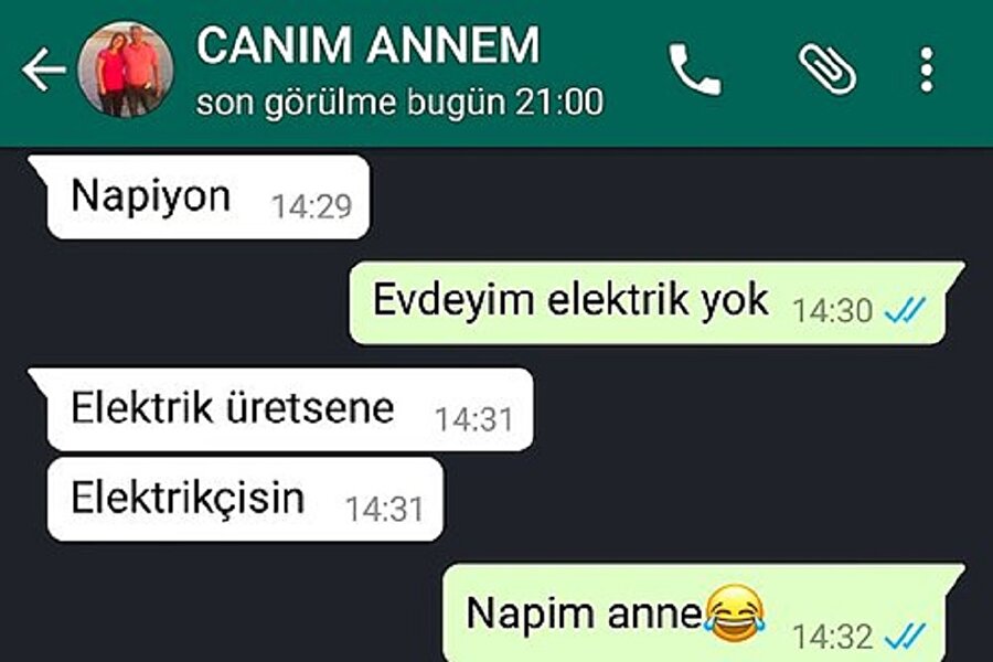 Canım annem
Anne doğru diyor, elektrik mühendisi olmuşsun üret elektriği işte..