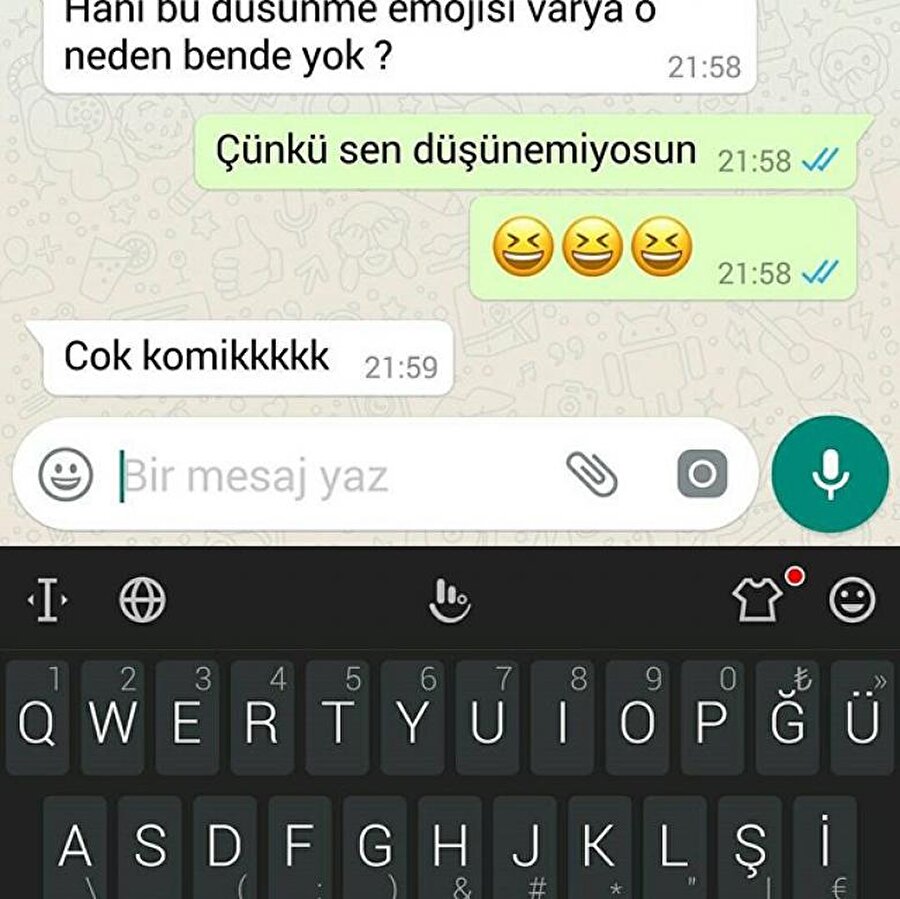 Düşünme emojisi
Sen düşünemiyorsun çünkü ondan..
