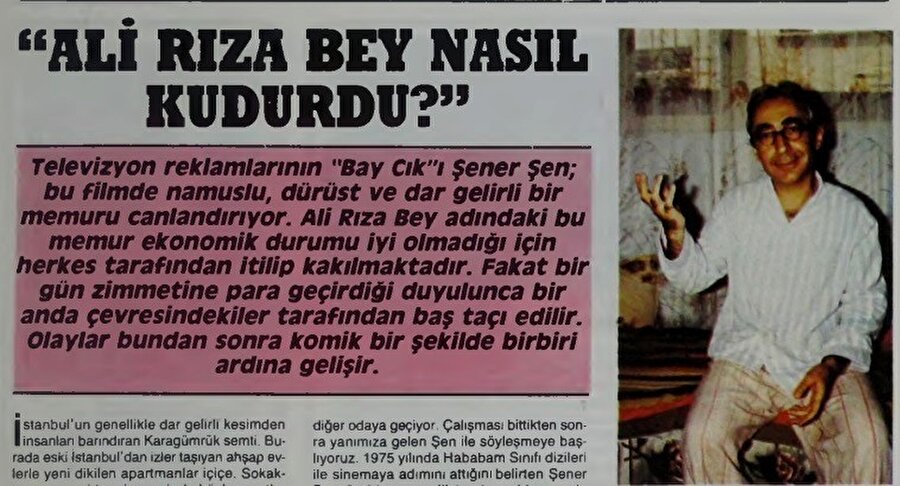 1984 yılında çektiği Namuslu filmiyle büyük bir dönüşüm yaşayan Şen, bu film ile başrole geçiş yaptı.
