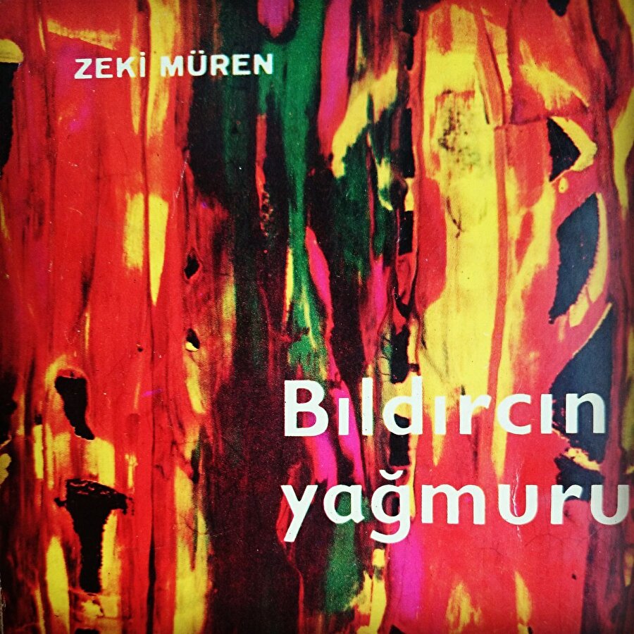 1965 yılında ilk ve tek şiir kitabı Bıldırcın Yağmuru’nu yayınladı.

                                    
                                    
                                    
                                    
                                    
                                    
                                    
                                    
                                
                                
                                
                                
                                
                                
                                
                                