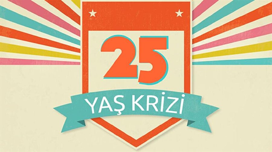 25 yaş