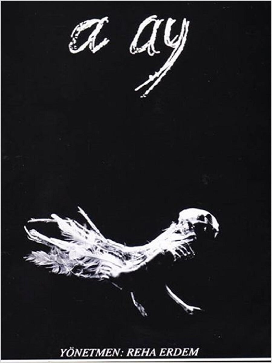 A Ay (1988)
Yönetmen: Reha Erdem