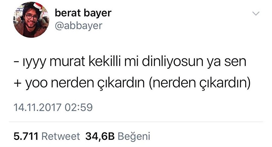 nerden çıkardın?