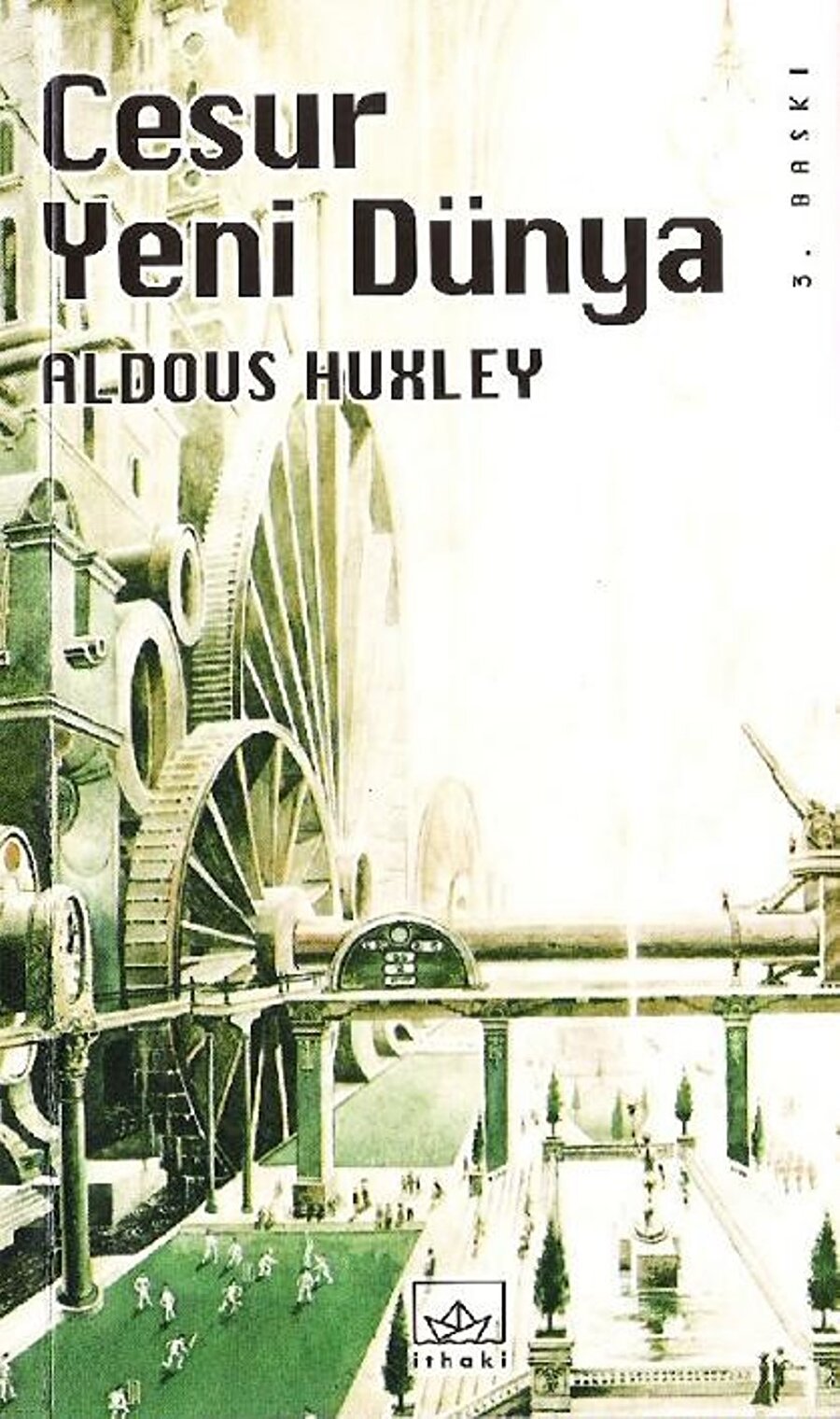 Cesur Yeni Dünya- Aldous Huxley
26. yüzyılın Londra’sında geçen hikayede savaş ve yoksulluğun yok edildiği, teknolojinin ilerleyişi sonucu neler olabileceği anlatılıyor. Her ne kadar bunlar güzel olsa da aile, sanat, kültürel çeşitlilik gibi bitip giden değerlerden de bahsediyor.