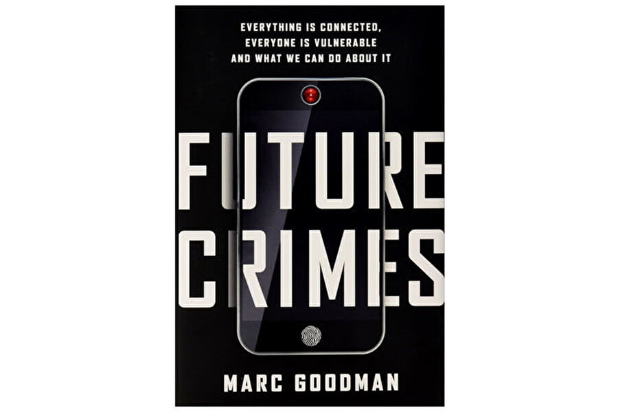 Future Crimes

                                    
                                    Siber suç danışmanı olarak görev yapan Marc Goodman'in kaleme aldığı Future Crimes, temelde gelecek yıllardaki suçları baz alıyor. Üstelik, günümüzde çok karşılaşılan çevrimiçi kimlik hırsızlığıyla alakalı detaylar da paylaşılıyor. 
                                
                                