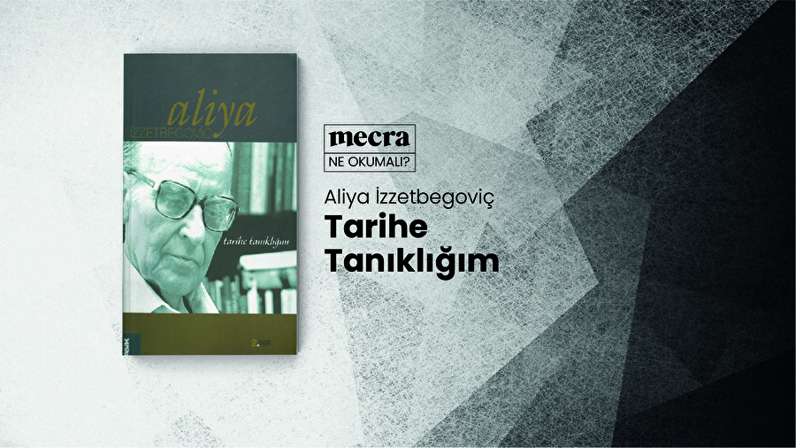 Tarihe Tanıklığım