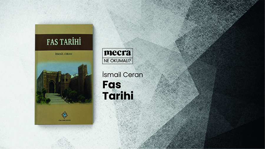 Fas Tarihi / İsmail Ceran