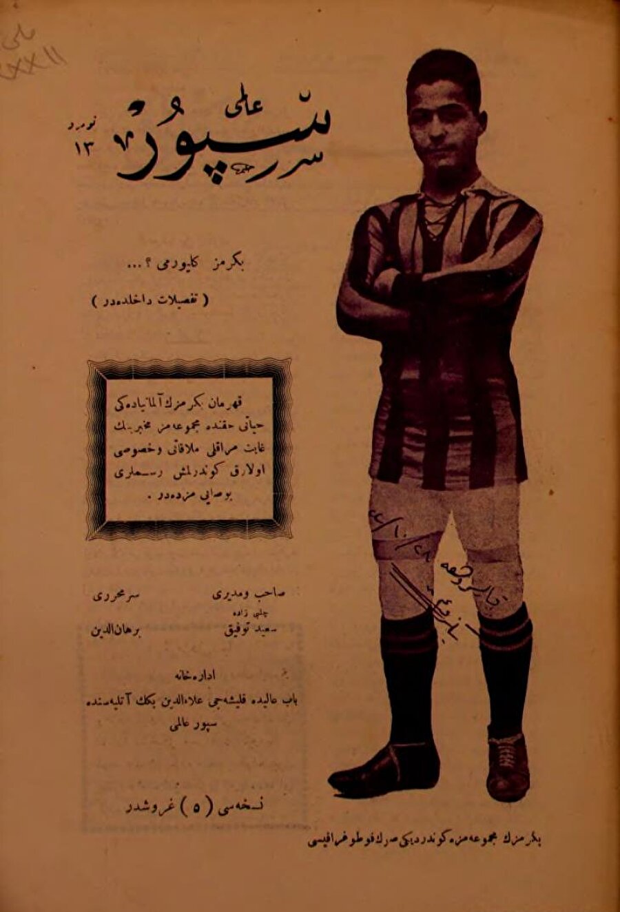 Türk futbolunun nam-ı diğer Bombacı Bekir'ini meslektaşlarından ayıran 10 özellik