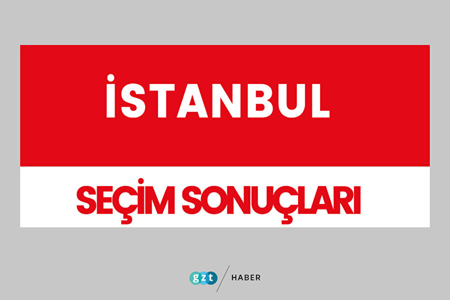 İstanbul seçim sonuçları