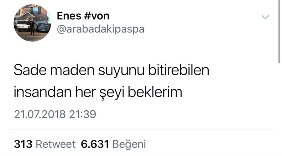 Ben günah olur diye hepsini içiyordum ama​