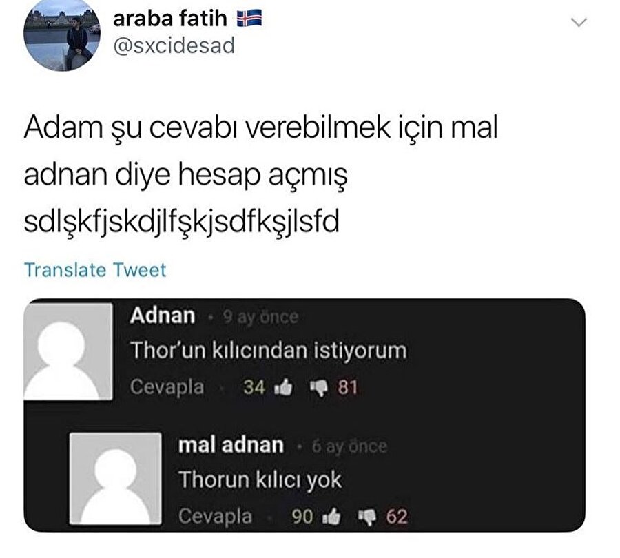 Adam nasıl öfkelendiyse artık​