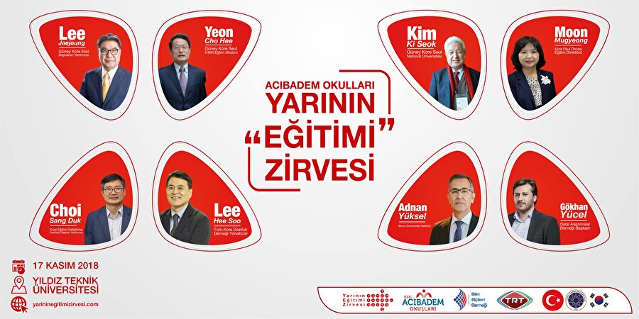 Güney Kore'nin konuk olduğu 2. Yarının Eğitimi Zirvesi'nde Kore'den çok önemli isimler konuşma yapacak.