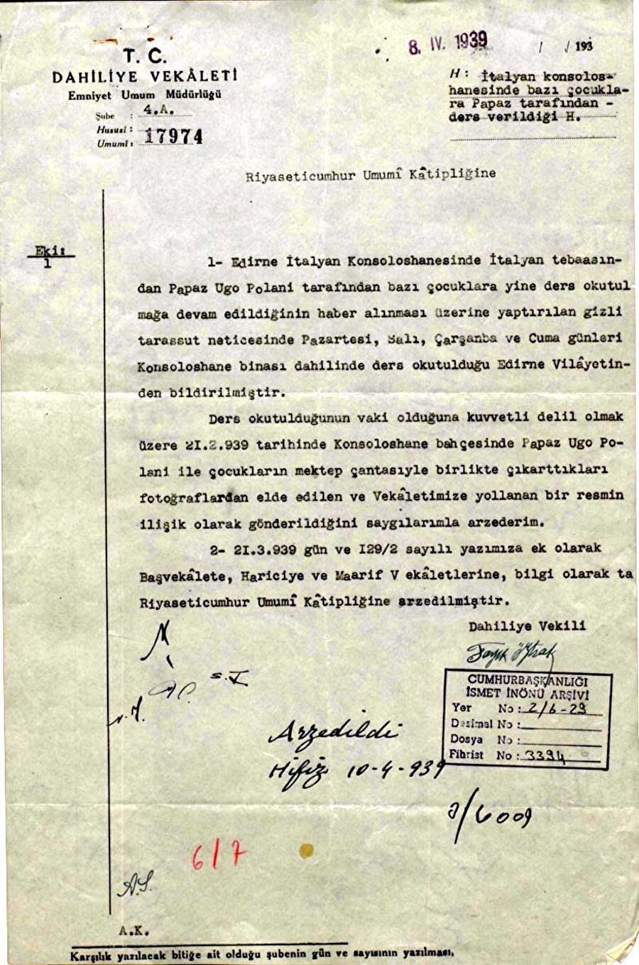  İçişleri Bakanlığı’ndan Cumhurbaşkanlığı’na 8 Nisan 1939’da gönderilen bu yazı devletin dinî eğitim konusunda sadece Türk vatandaşlarını değil, Türkiye’de yaşayan yabancıları da takip ettiğini gösteriyor.

                                    
                                