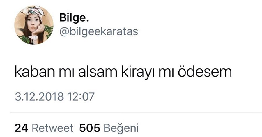 Aman ne olacak ya kaban varken  evden atılsan da üşümezsin