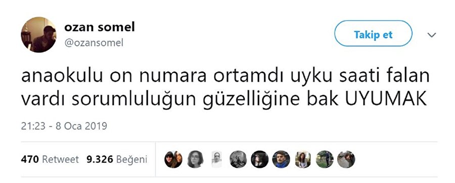 Keşke yine tek sorumluluğumuz uyumak olsa