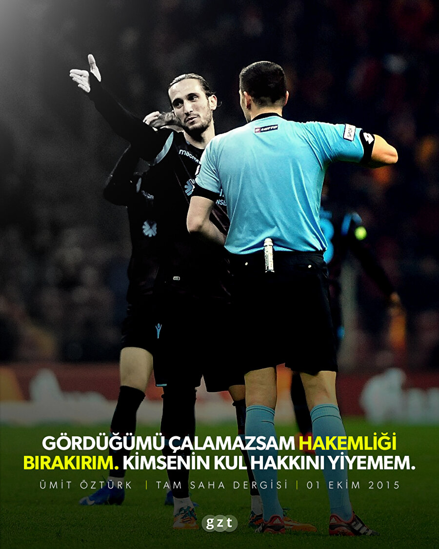 Ümit Öztürk: Hakemliği bırakırım