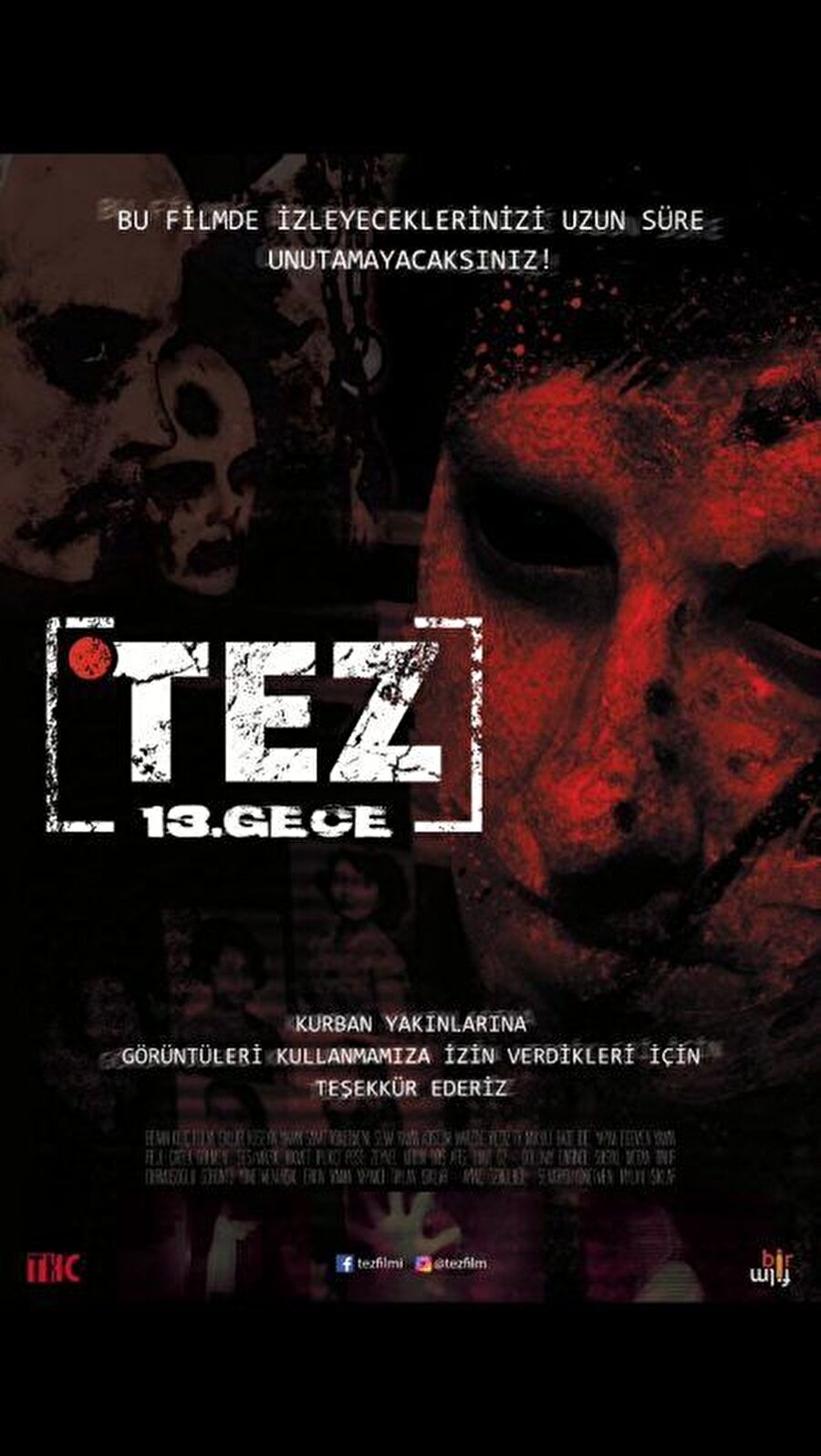 4. Tez: 13. Gece
Taylan Işıklar'ın yazıp yönettiği haftanın yerli korku filmi "Tez: 13. Gece", psikolojik sorunları olan Narin adındaki genç kızla terapi seansları düzenleyen Gaye'nin hikayesini konu ediniyor.