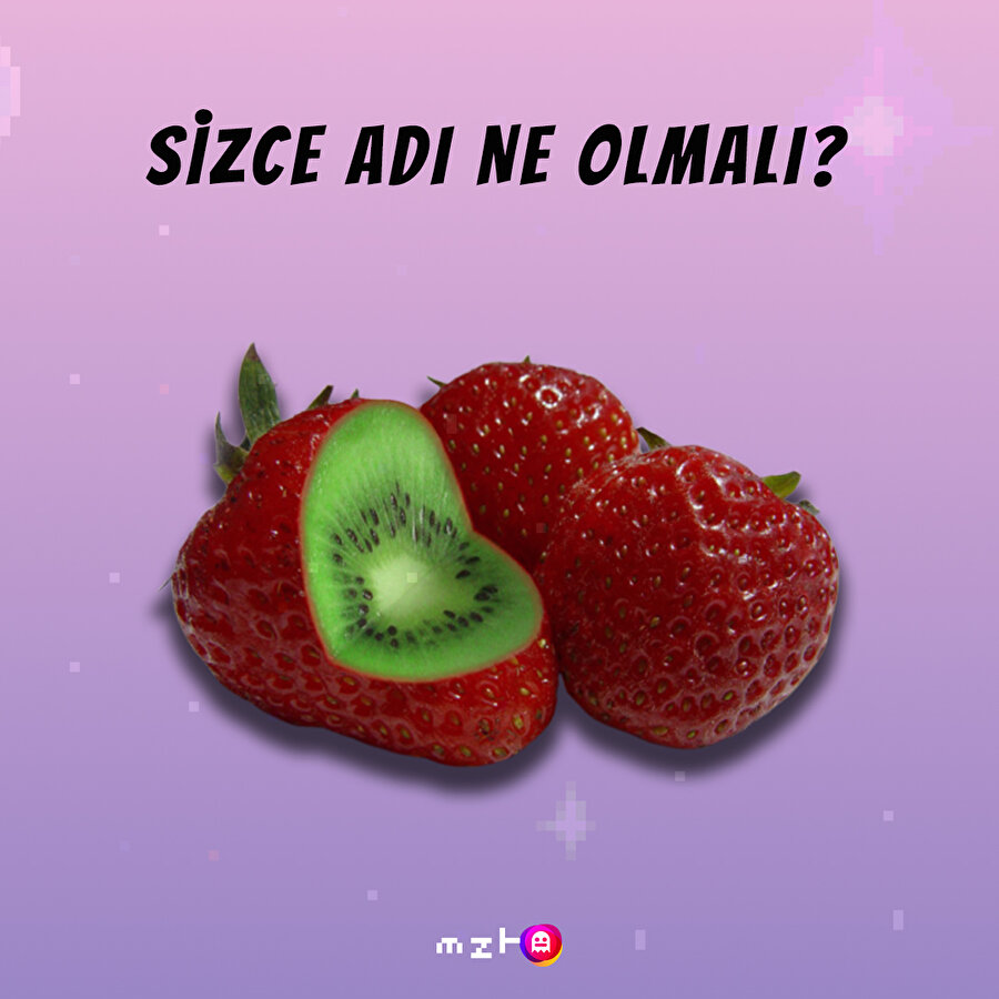 Sizce adı ne olmalı? Evcil meyvemize isim arıyoruz