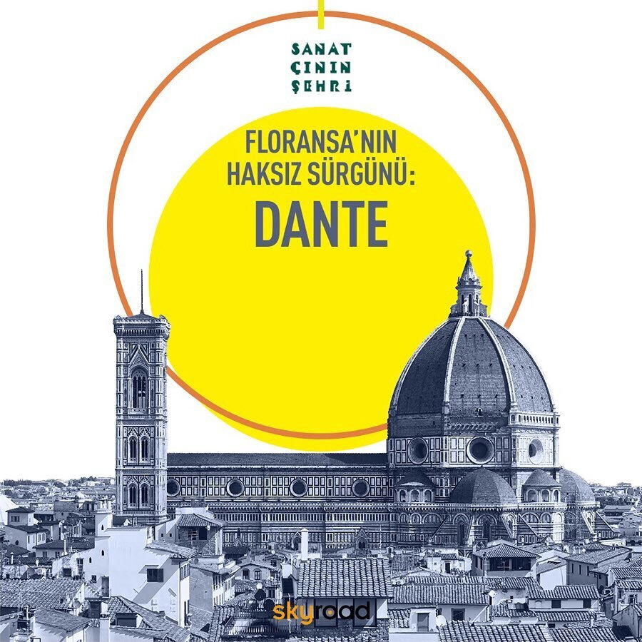 Floransa'nın haksız sürgünü: Dante