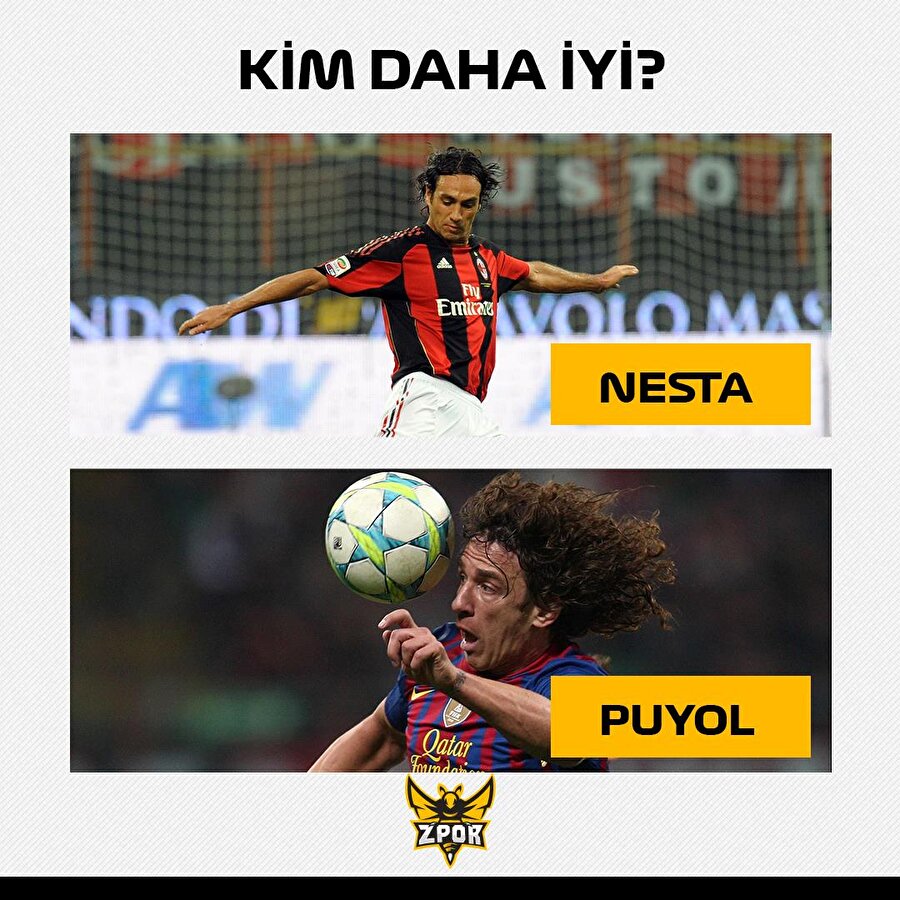 Nesta mı, Puyol mu?