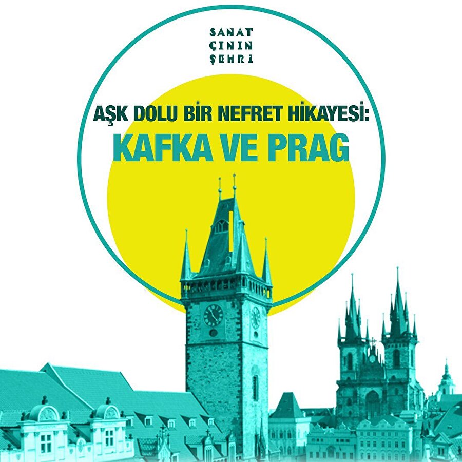 Aşk dolu bir nefret hikayesi: Kafka ve Prag
