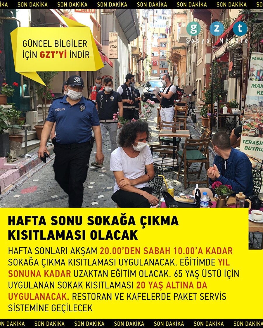 Hafta sonu sokağa çıkma kısıtlaması uygulanacak