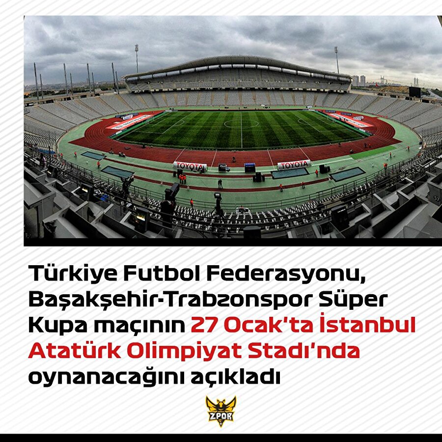 Süper Kupa maçı Atatürk Olimpiyat'ta