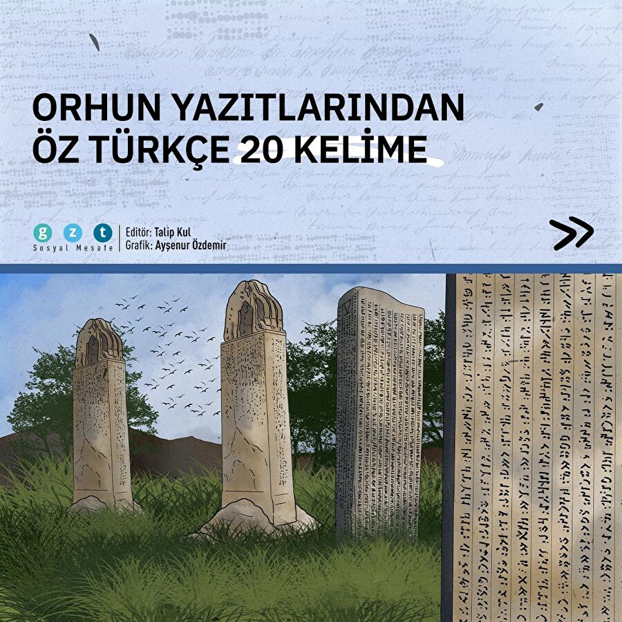 Orhun yazıtlarından öz Türkçe 20 kelime 