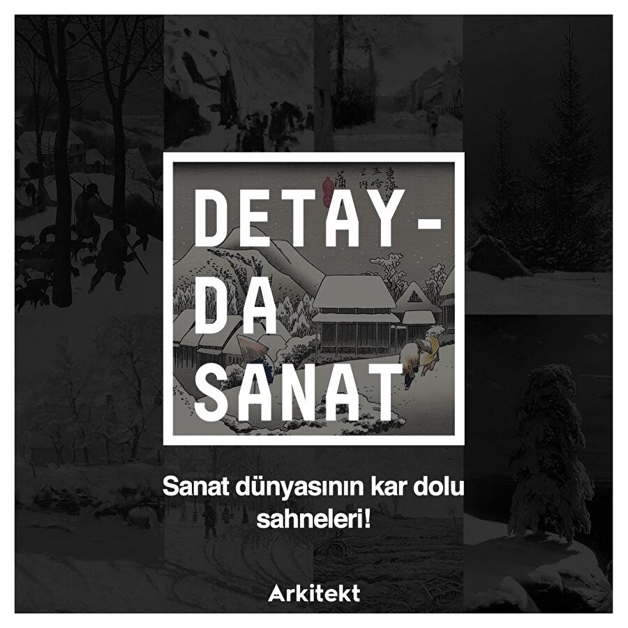 Sanat dünyasının kar dolu sahneleri