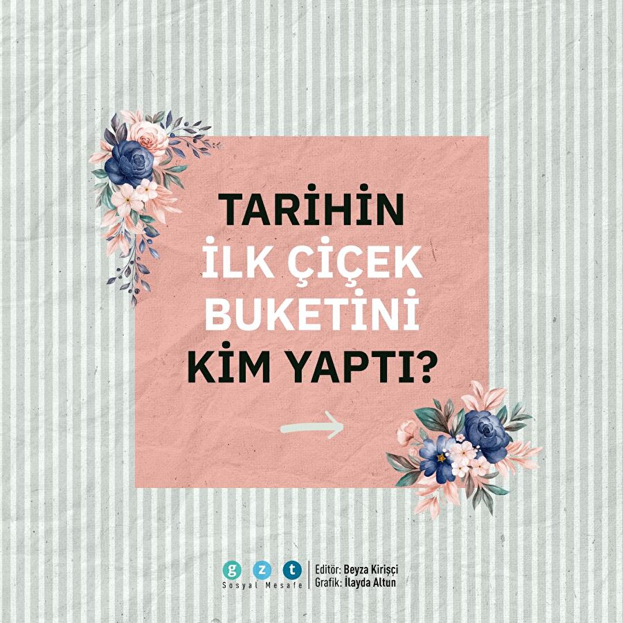 'Medeniyetin simgesi' çiçek buketlerinin tarihi