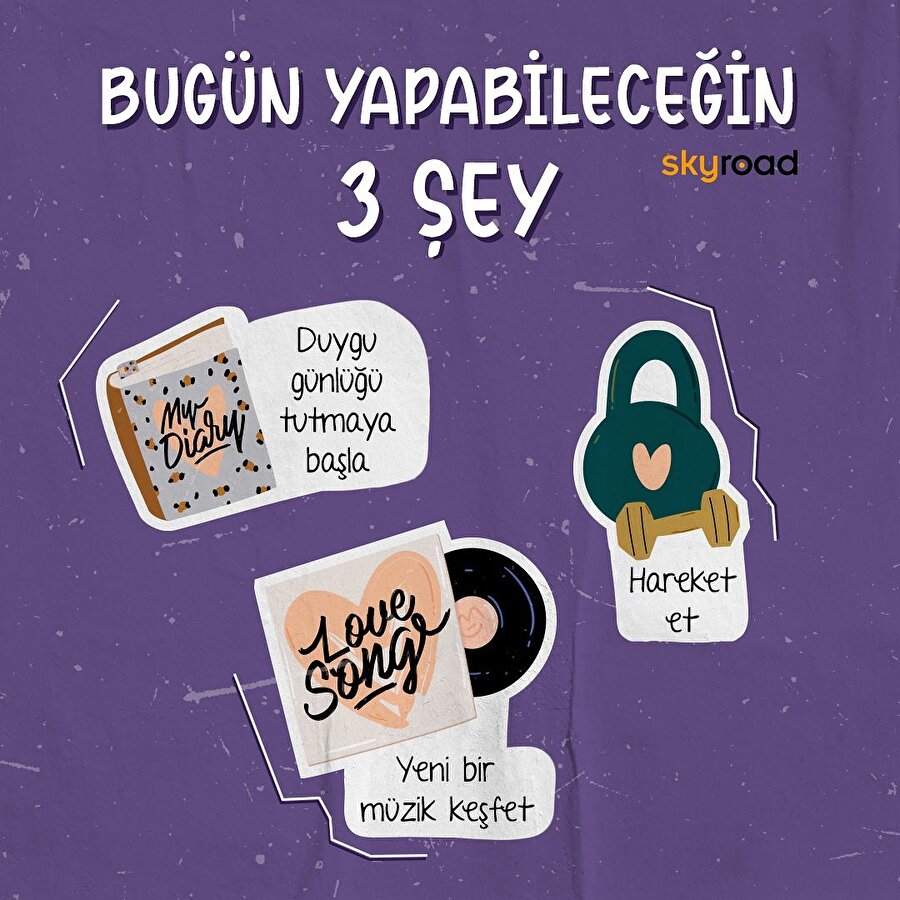 Bugün yapabileceğin 3 şey 🙌🏻