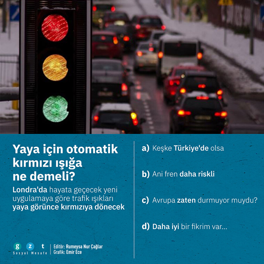 Yaya için otomatik kırmızı ışığa ne demeli?