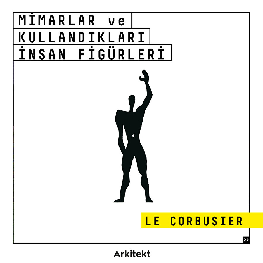 Mimarlar hangi insan figürlerini kullanıyorlar?