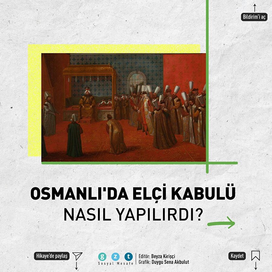 Osmanlı'ya elçi olarak gelebilmenin kuralları