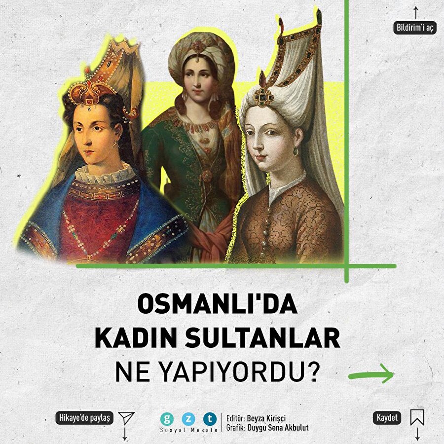 Kadın sultanlar Osmanlı yönetiminde nasıl söz sahibi oldu?