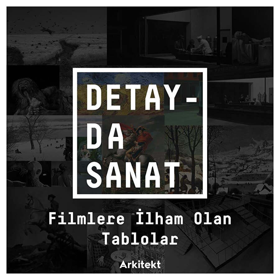 Ünlü tablolardan ilham alan filmler 