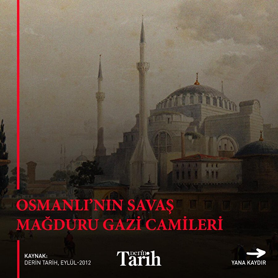 Osmanlının Savaş Mağduru Gazi Camileri