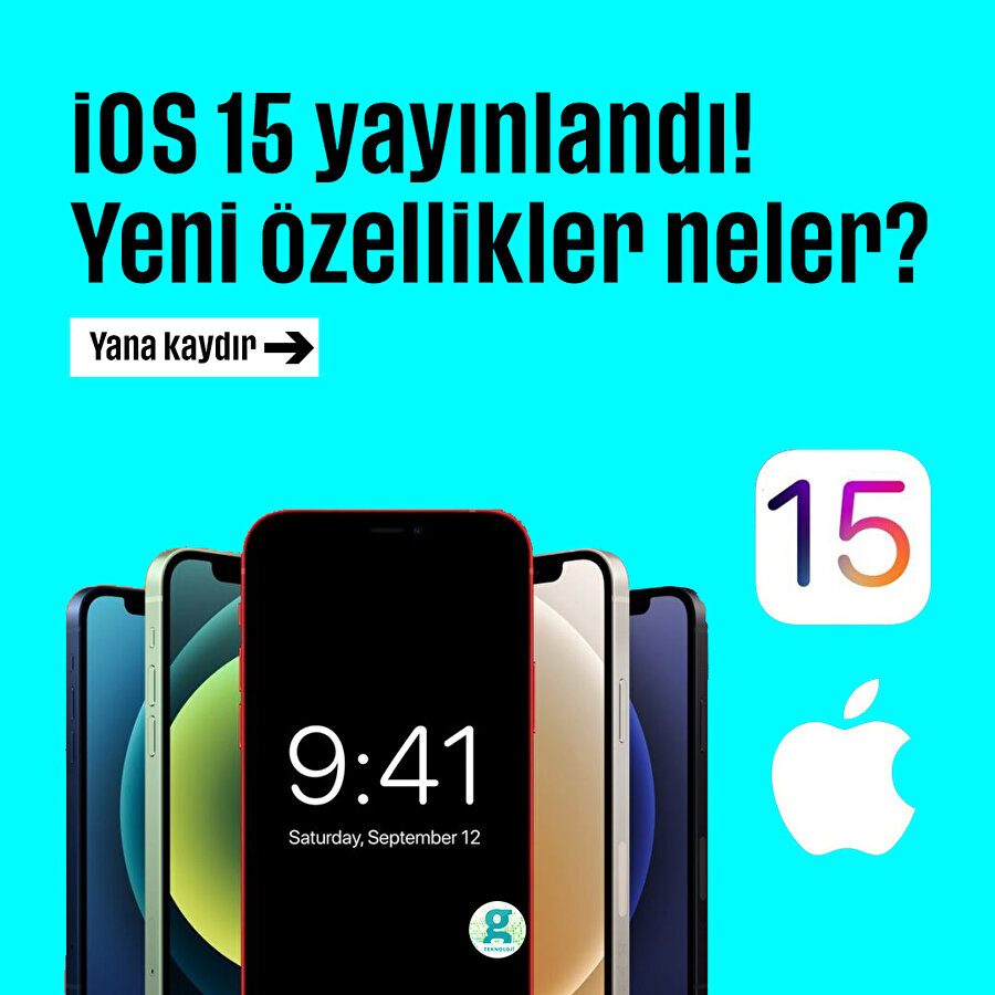 iOS 15 yayınlandı! Yeni özellikler neler?