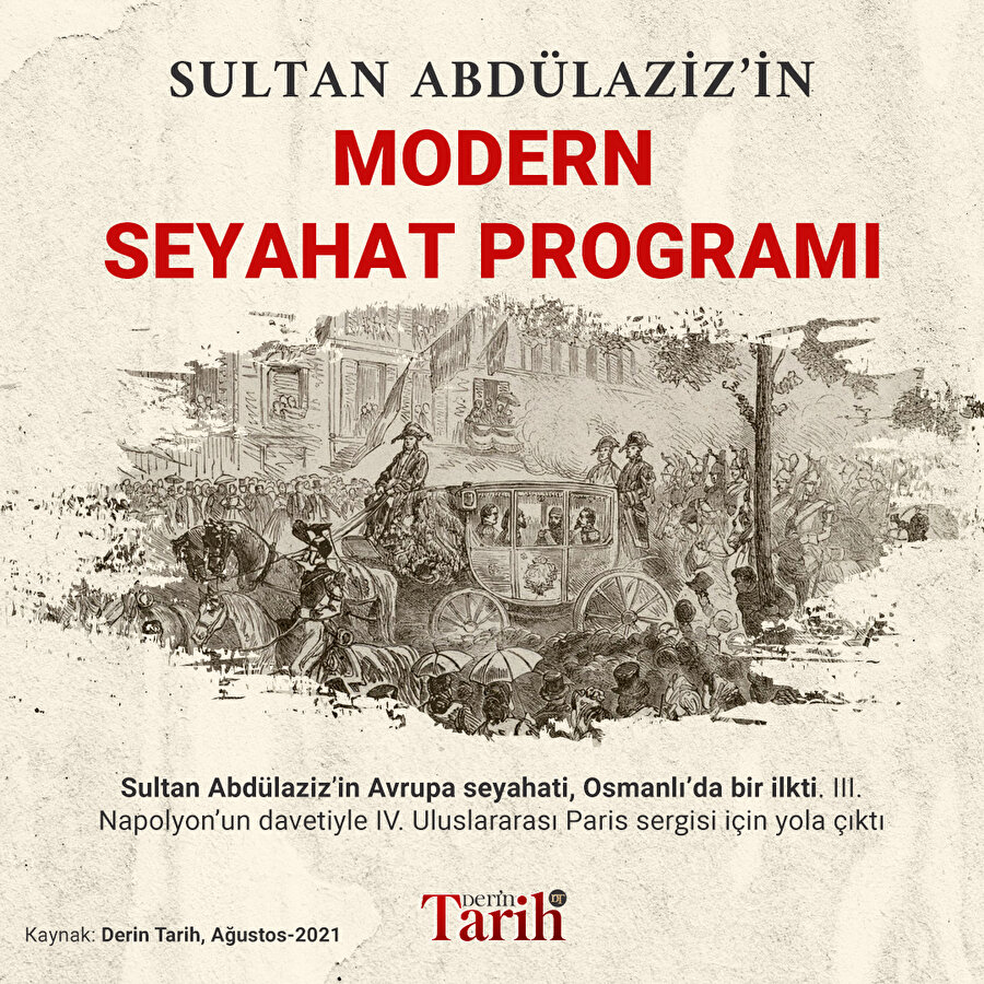 Sultan Abdülaziz'in modern seyahat programı 